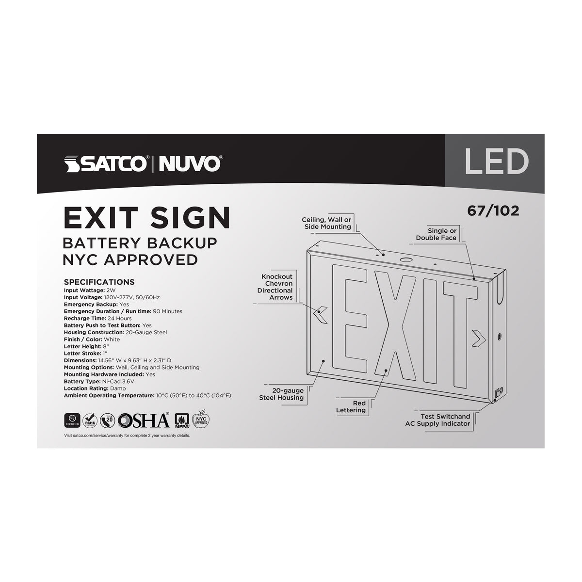 Red LED Exit Sign, 90min Ni-Cad backup, 120V/277V, Single/Dual Face, Universal Mounting, Steel/NYC - White Finish