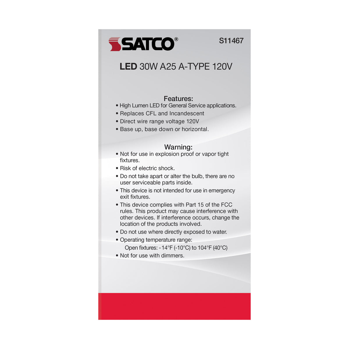 30 Watt - LED - A25 - 5000K - Medium Base - Non Dimmable - 120 Volt