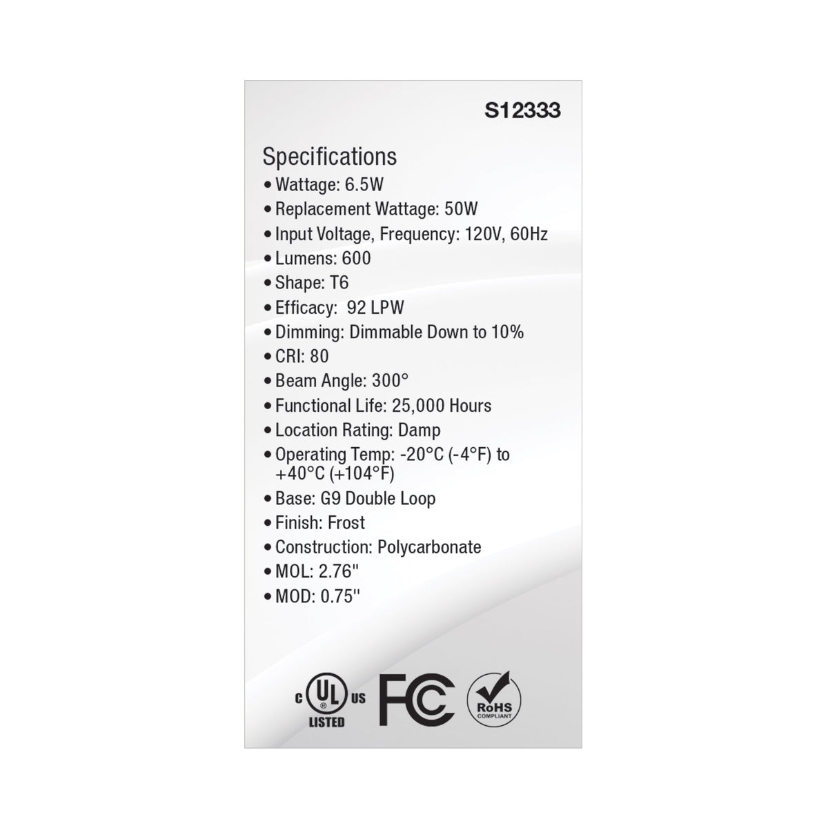 6.5 Watt T6 LED - Frost Finish - G9 Base - 3000K - 120 Volt