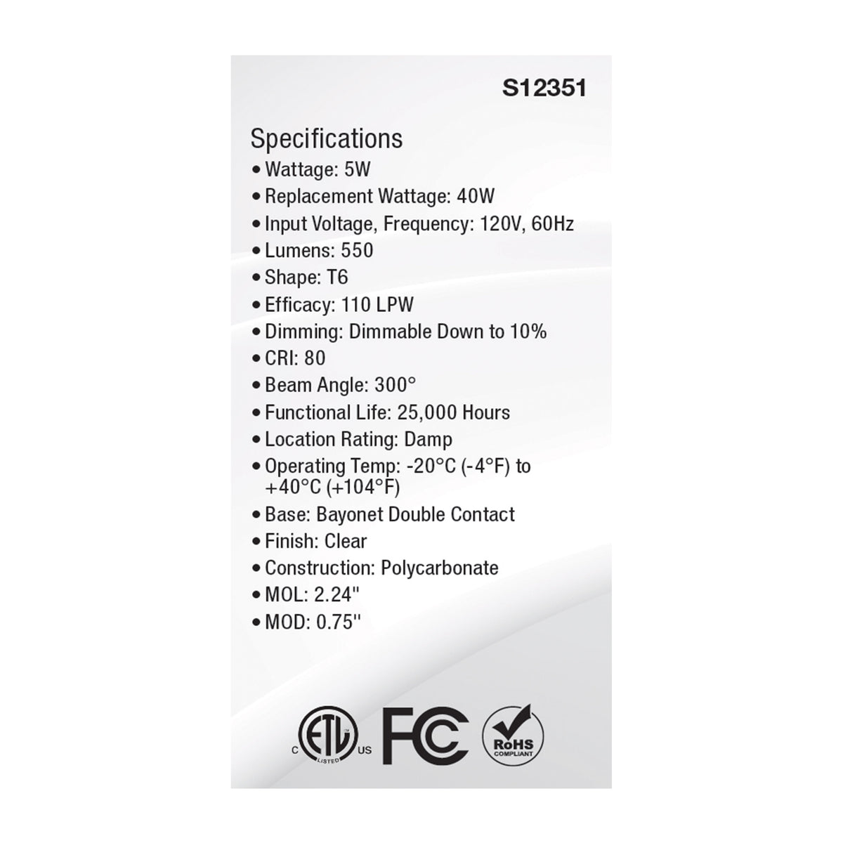 5 Watt T6 LED - Clear Finish - DC Base - 5000K - 120 Volt
