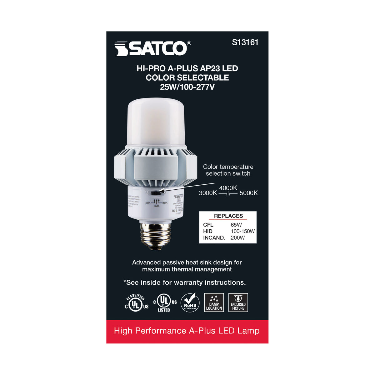 25 Watt - A-Plus 23 - LED - CCT Selectable 3K/4K/5K - Medium base - Type B - Ballast Bypass - 120-277 Volt - ColorQuick Technology