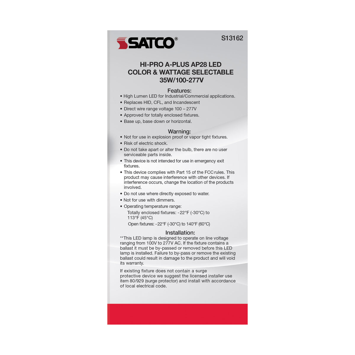 35 Watt - A-Plus 28 - LED - CCT Selectable and Wattage Selectable - Medium base - Type B - Ballast Bypass - ColorQuick Technology - PowerQuick Technology