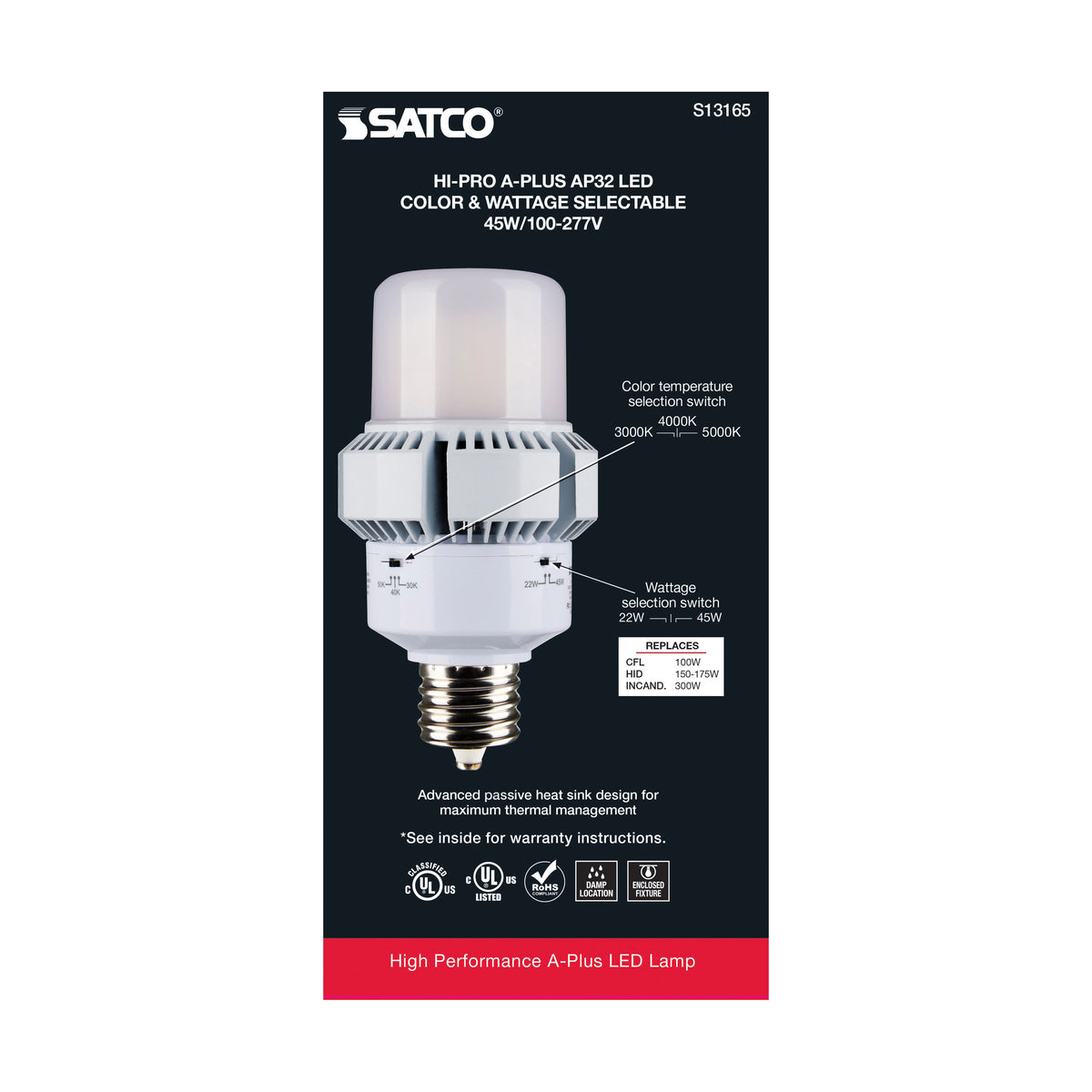 45 Watt - A-Plus 32 - LED - CCT Selectable and Wattage Selectable - Extended Mogul base - Type B - Ballast Bypass - ColorQuick Technology - PowerQuick Technology