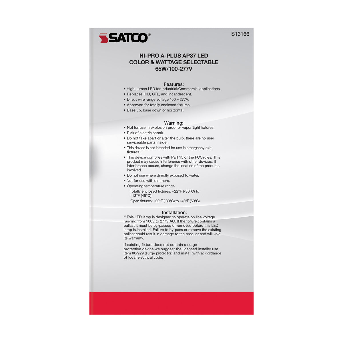 65 Watt - A-Plus 37 - LED - CCT Selectable and Wattage Selectable - Medium base - Type B - Ballast Bypass - ColorQuick Technology - PowerQuick Technology