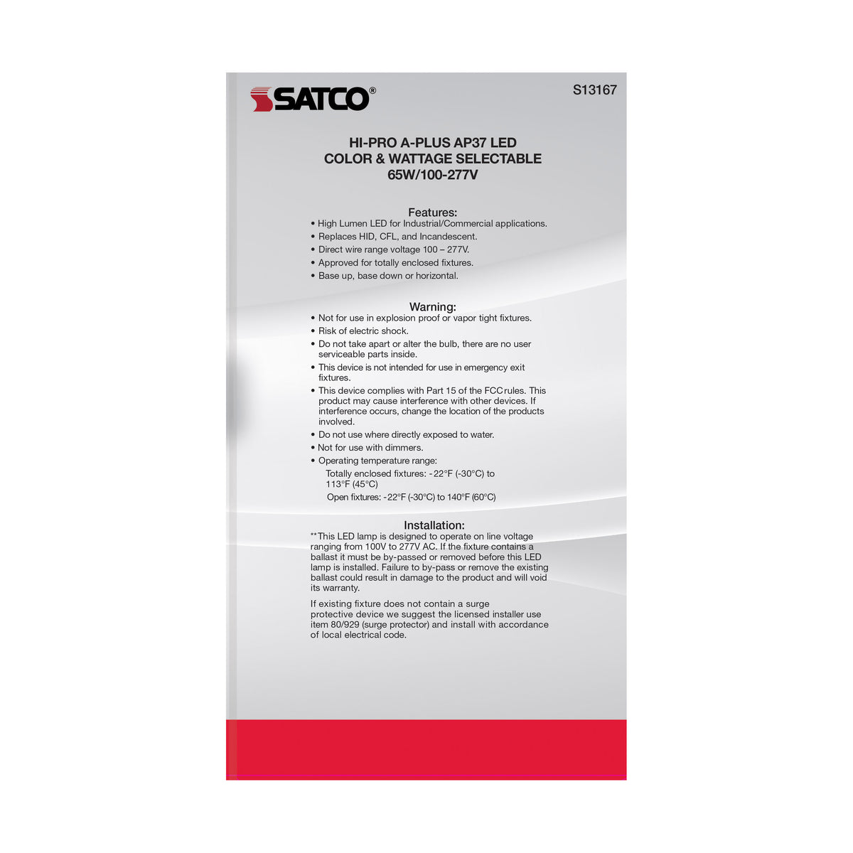 65 Watt - A-Plus 37 - LED - CCT Selectable and Wattage Selectable - Extended Mogul base - Type B - Ballast Bypass - ColorQuick Technology - PowerQuick Technology