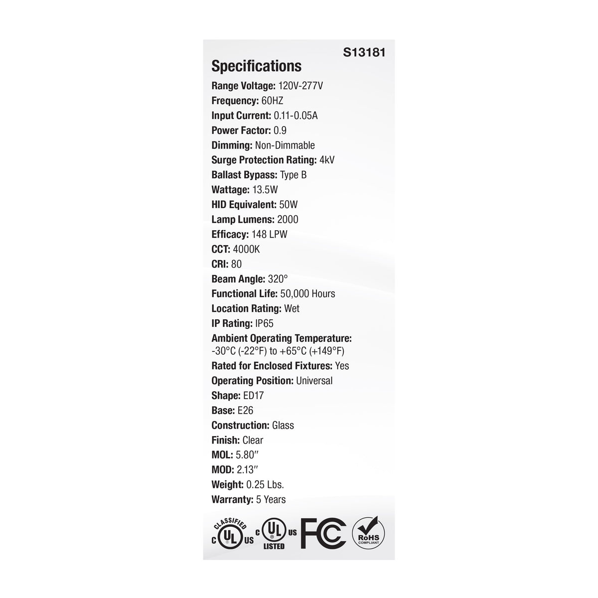13.5 Watt LED HID Replacement - ED17 - 4000K - Medium Base - Clear - 120-277 Range Voltage