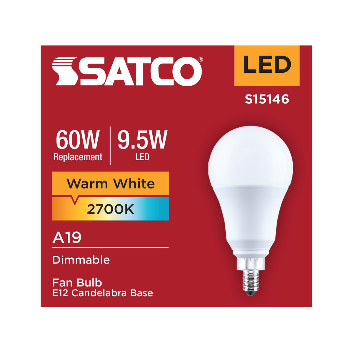 9.5 Watt A19 LED - 2700K CCT - 80 CRI - Candelabra Base - Plastic - Dimmable - 120 Volt