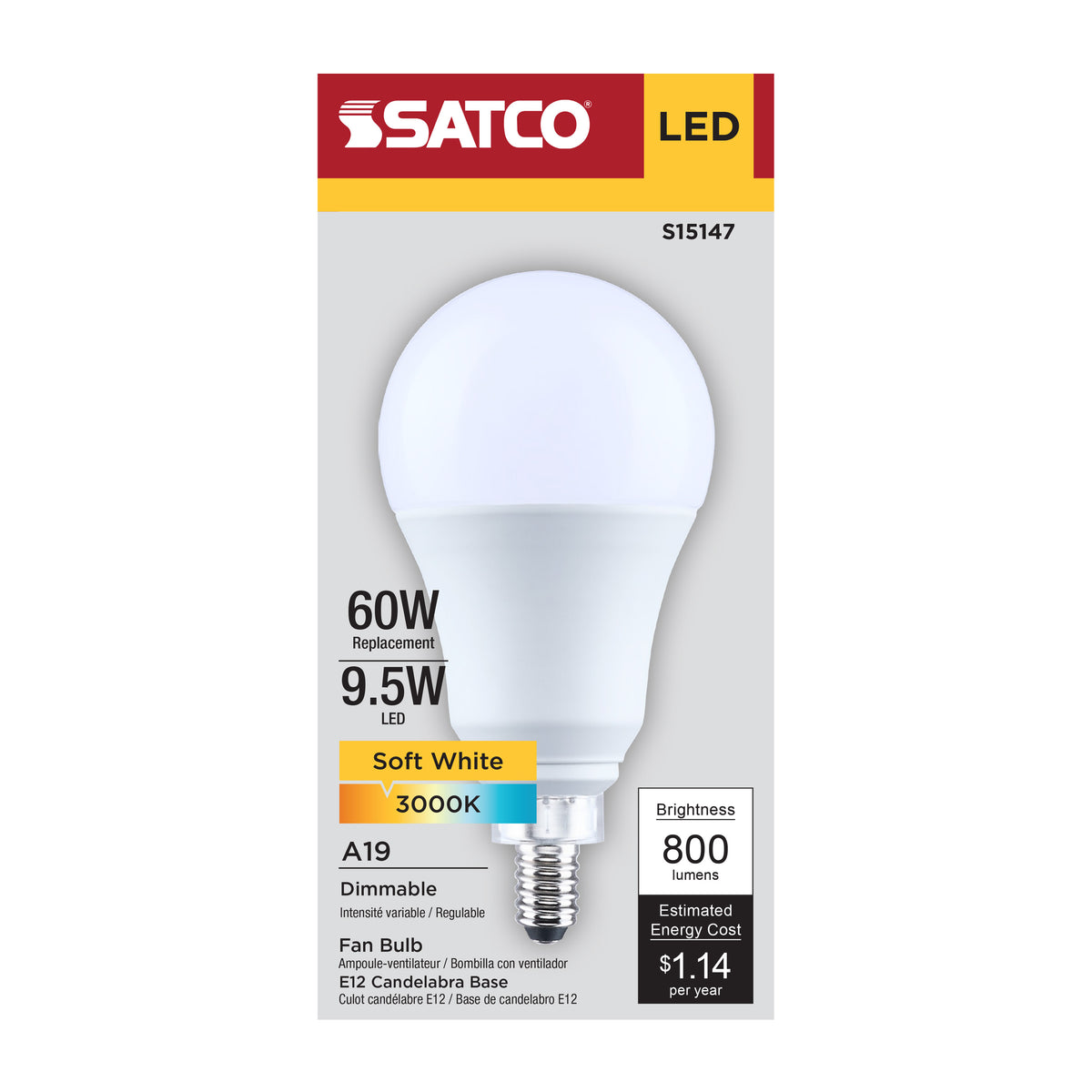9.5 Watt A19 LED - 3000K CCT - 80 CRI - Candelabra Base - Plastic - Dimmable - 120 Volt