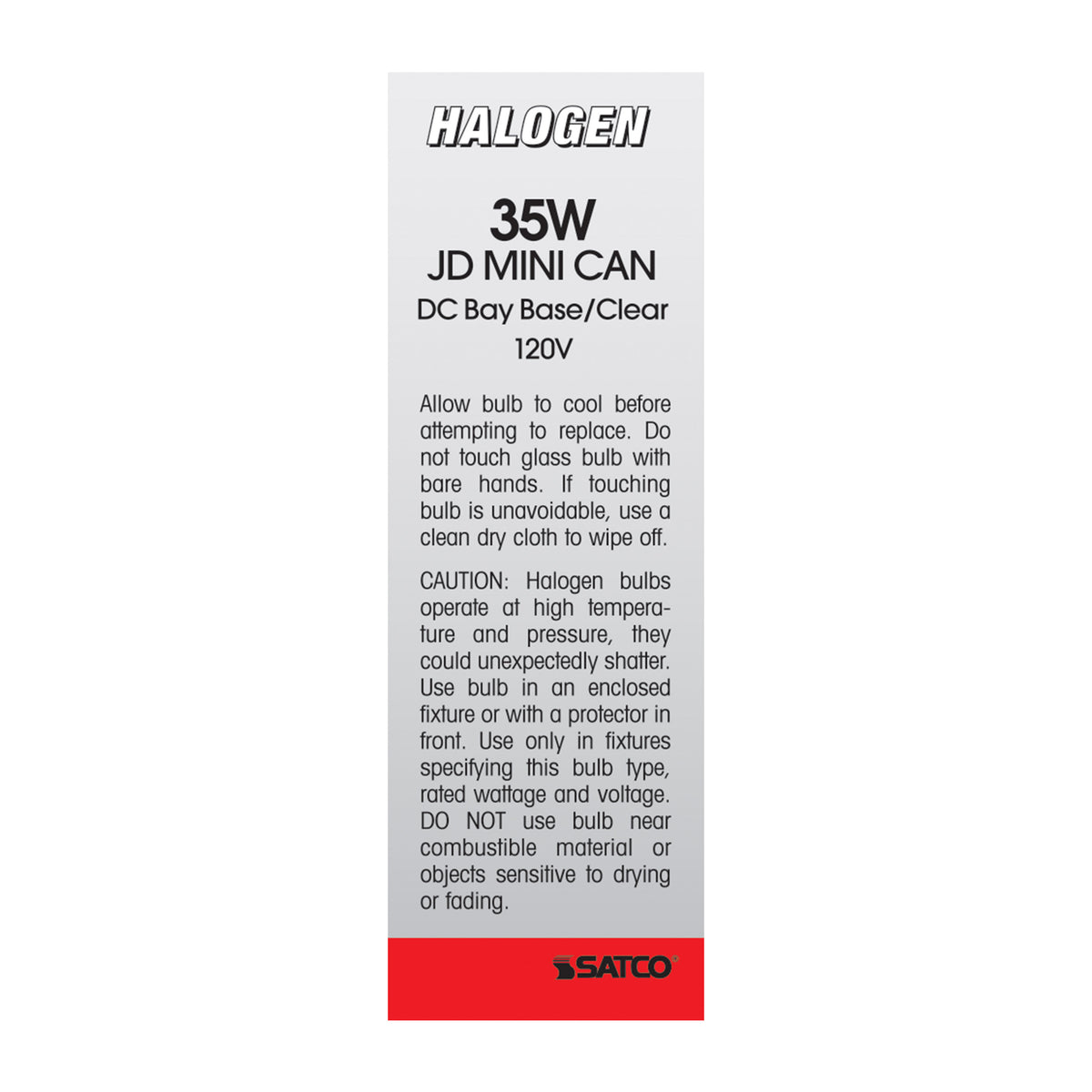 35 Watt - Halogen - T4 - Clear - 2000 Average rated hours - 380 Lumens - DC Bay base - 120 Volt