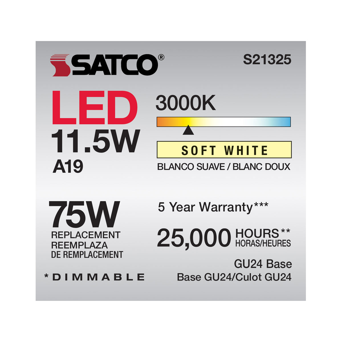 11.5 Watt - A19 LED - 90CRI - 3000K - GU24 base - 220 deg. Beam Angle - 120 Volt - 1100 Lumens - CEC