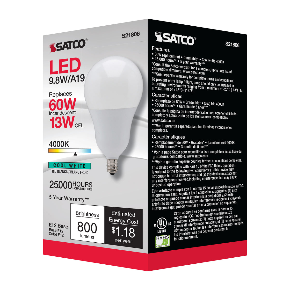 9.8 Watt - A19 LED - 4000K - Candelabra base - 220 deg. Beam Angle - 120 Volt