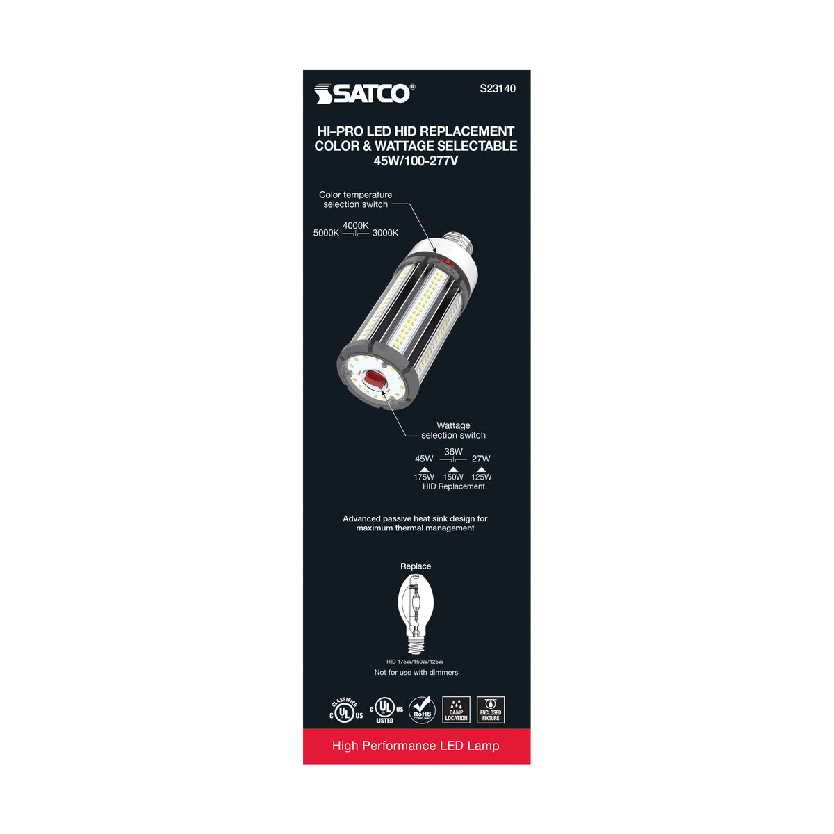 45/36/27 Wattage Selectable - LED HID Replacement - CCT Selectable - Type B - Ballast Bypass - Medium base - 120-277 Volt - ColorQuick Technology - PowerQuick Technology