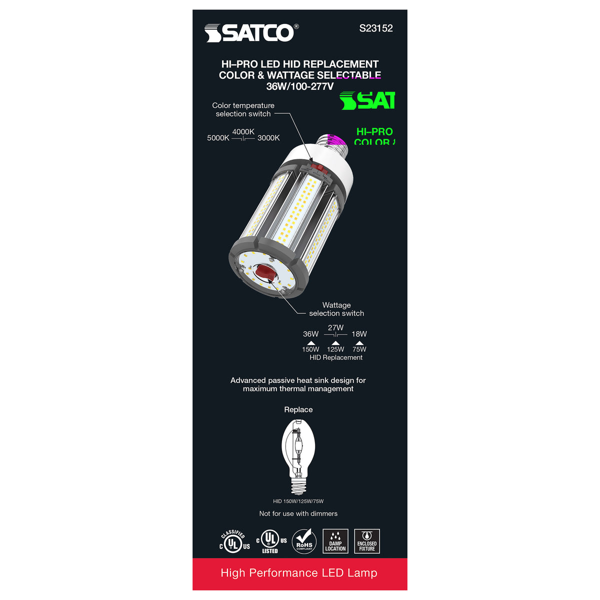 36/27/18 Wattage Selectable - LED HID Replacement - CCT Selectable - Type B - Ballast Bypass - Extended Mogul base - 120-277 Volt - ColorQuick Technology - PowerQuick Technology