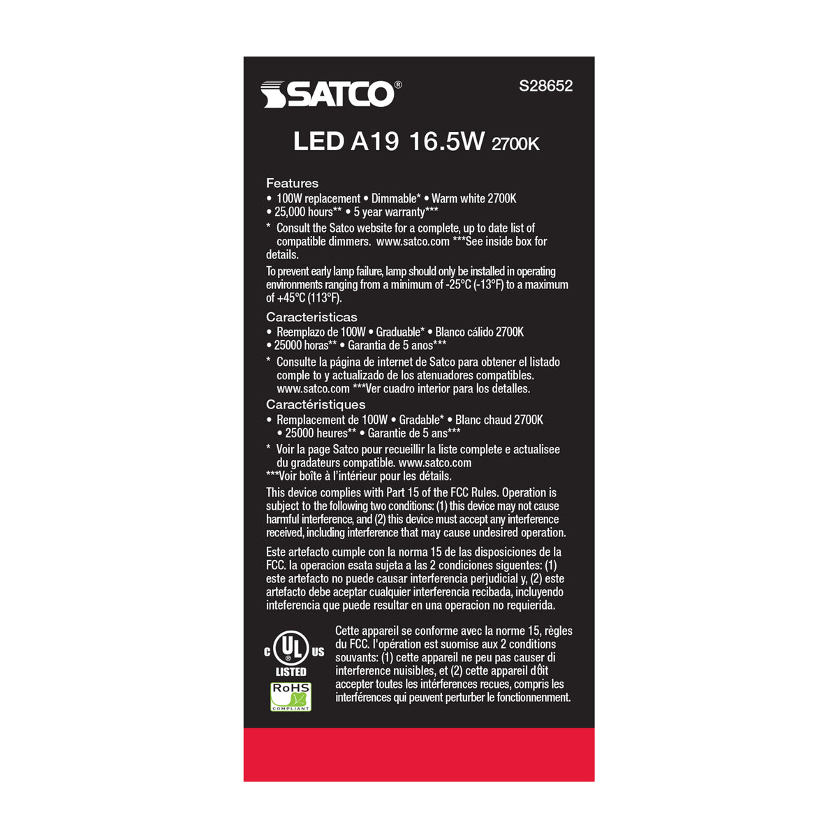 16.5 Watt - A19 LED - 90CRI - 2700K - Medium base - 220 deg. Beam Angle - 120 Volt - 1600 Lumens - CEC