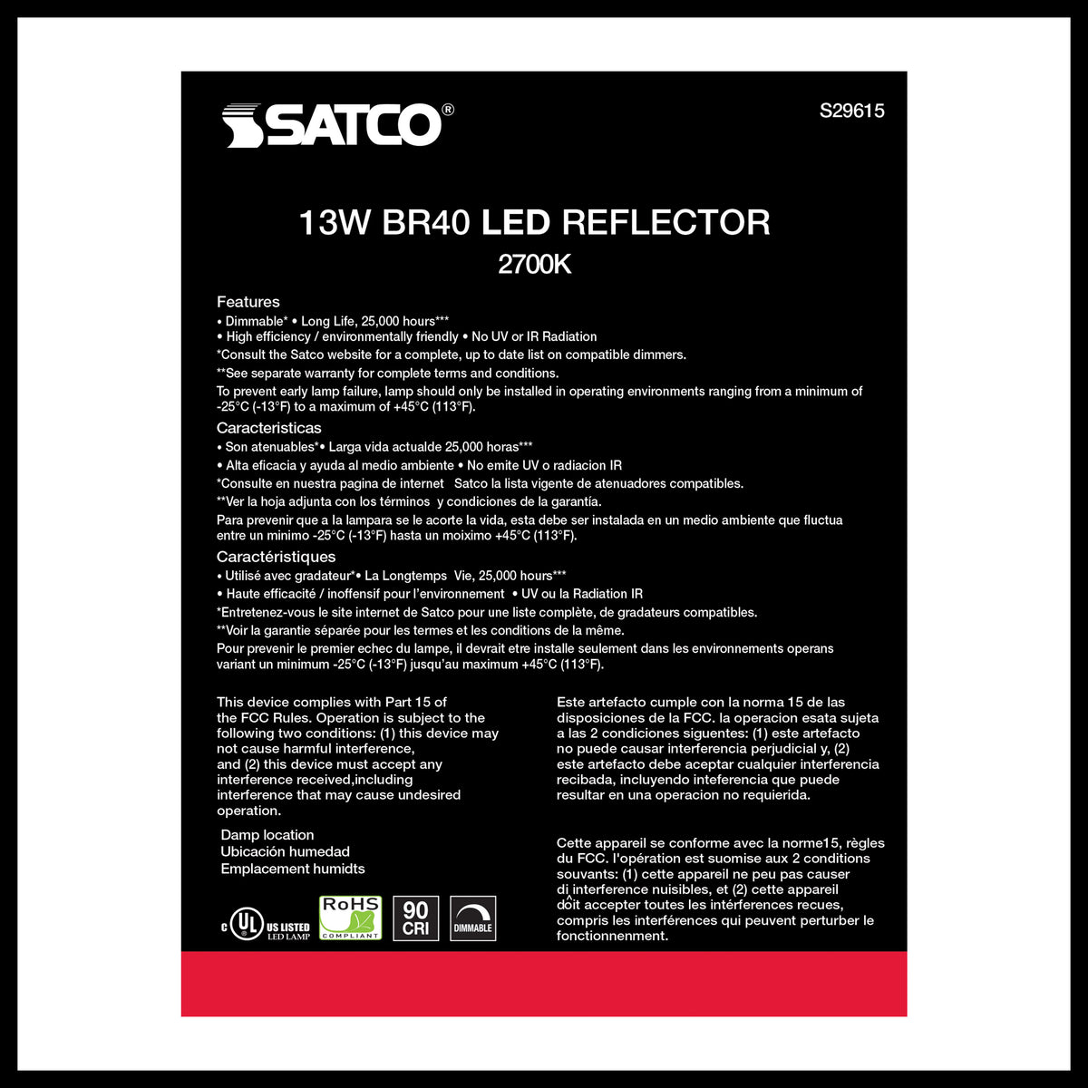 13 Watt - BR40 LED - 2700K - Medium base - 120 Volt