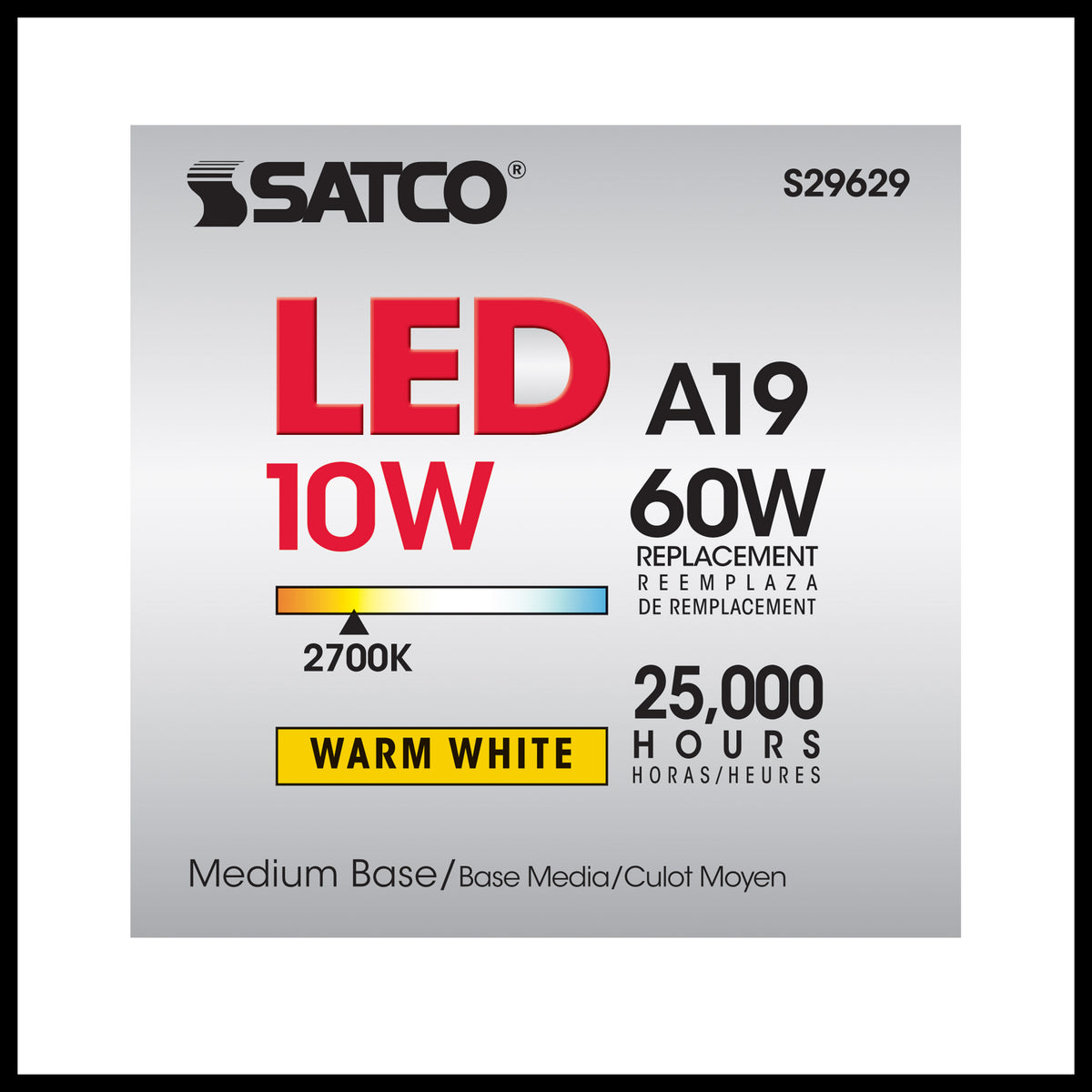 10 Watt - A19 LED - 2700K - Medium base - 240 deg. Beam Angle - 120 Volt