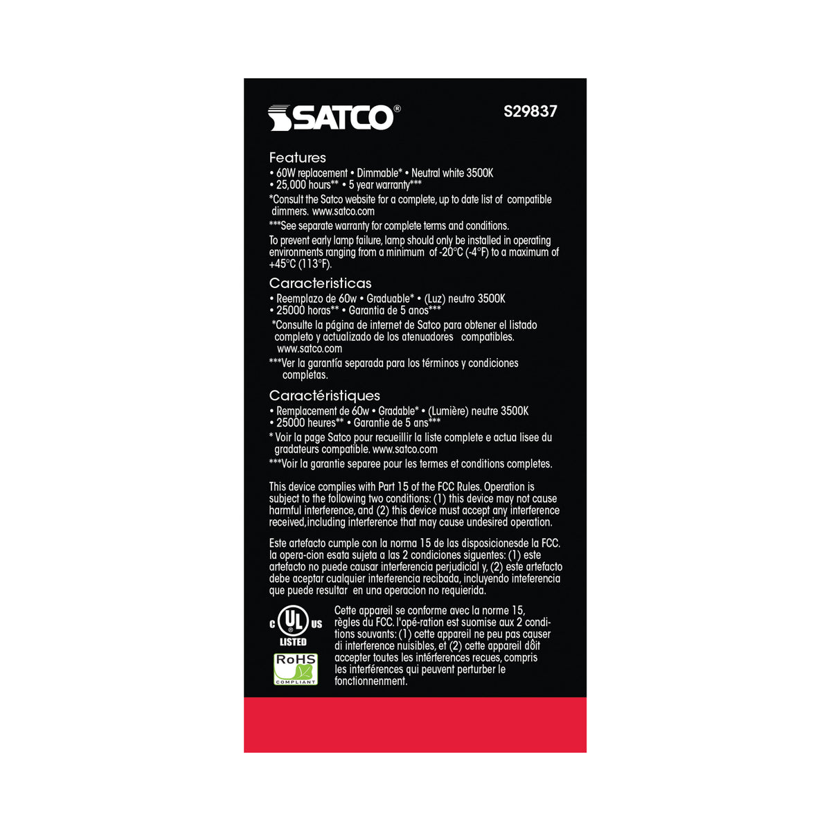 9.8 Watt - A19 LED - 3500K - Medium base - 220 deg. Beam Angle - 120 Volt