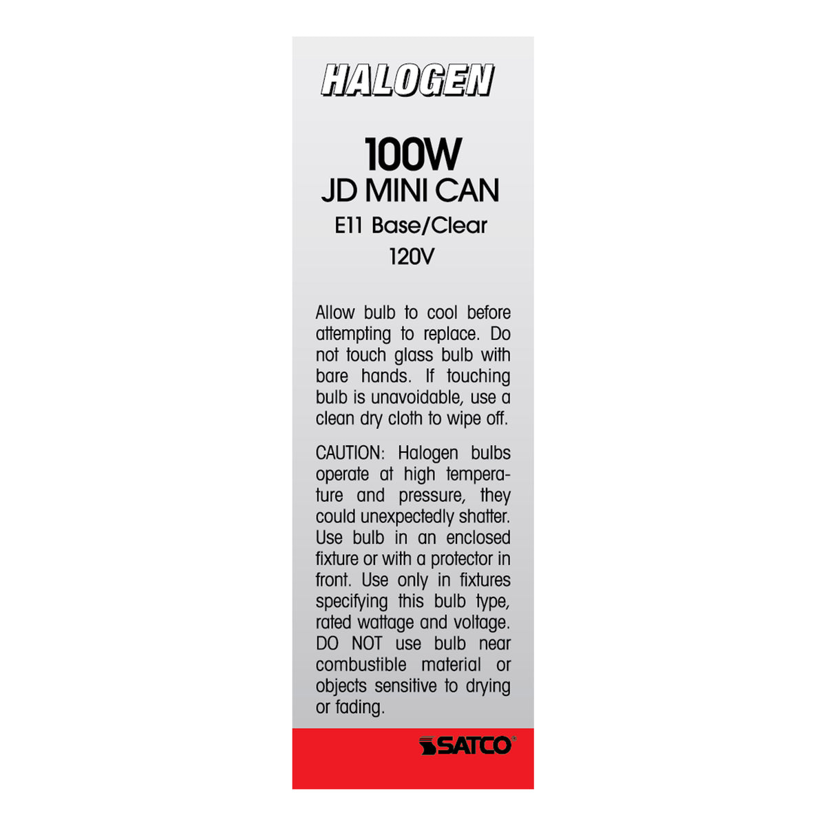 100 Watt - Halogen - T4 - Clear - 2000 Average rated hours - 1700 Lumens - Mini Candelabra base - 120 Volt