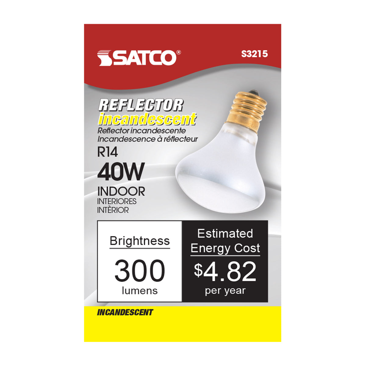 40 Watt R14 Incandescent - Clear - 1500 Average rated hours - 300 Lumens - Intermediate base - 120 Volt