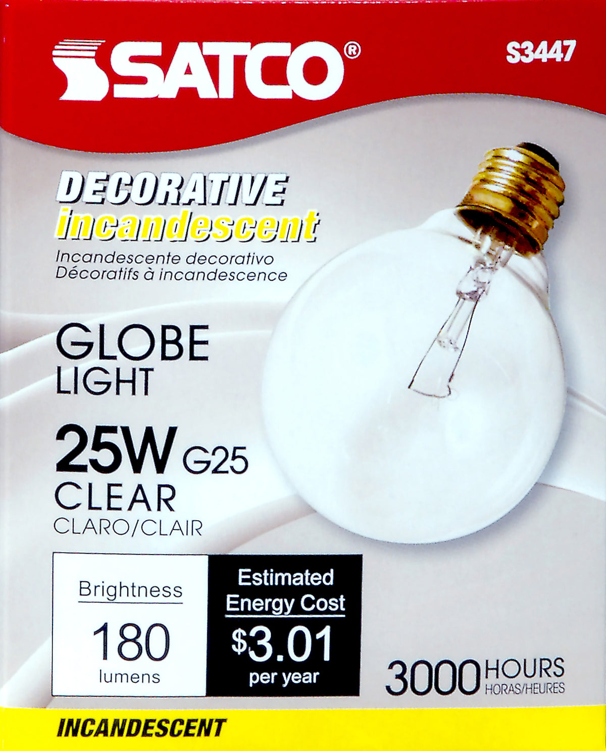 25 Watt G25 Incandescent - Clear - 3000 Average rated hours - 180 Lumens - Medium base - 120 Volt
