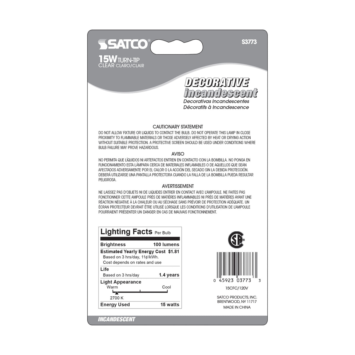 15 Watt CA8 Incandescent - Clear - 1500 Average rated hours - 100 Lumens - Candelabra base - 120 Volt - 2-Card