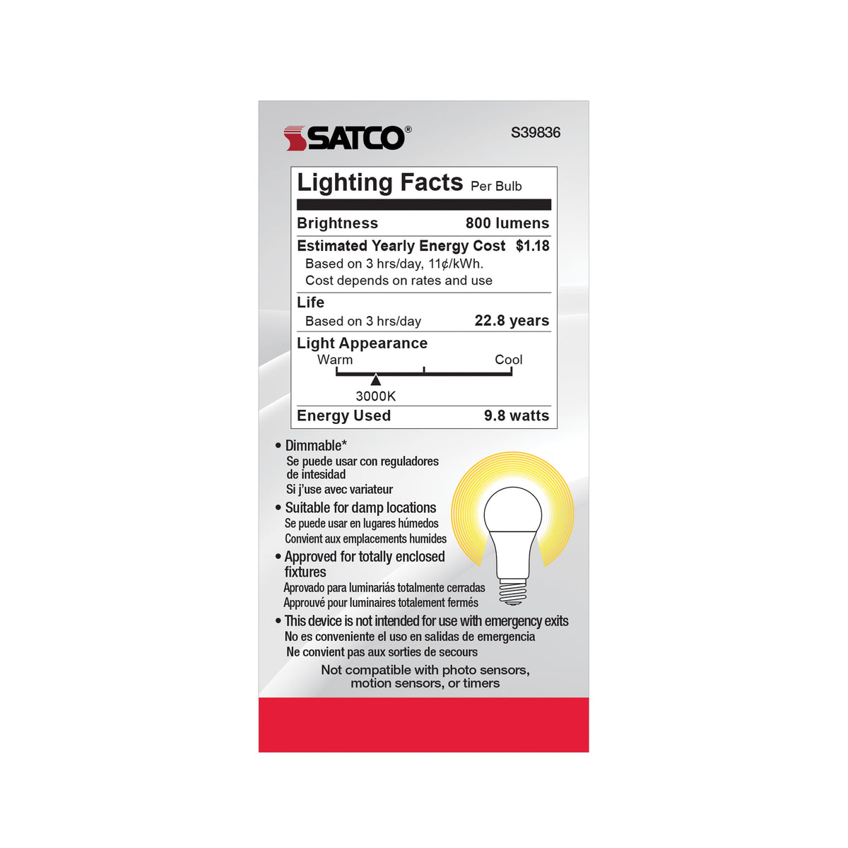 9.8 Watt - A19 LED - Omni-directional - 3000K - Medium base - 220 deg. Beam Angle - 120 Volt