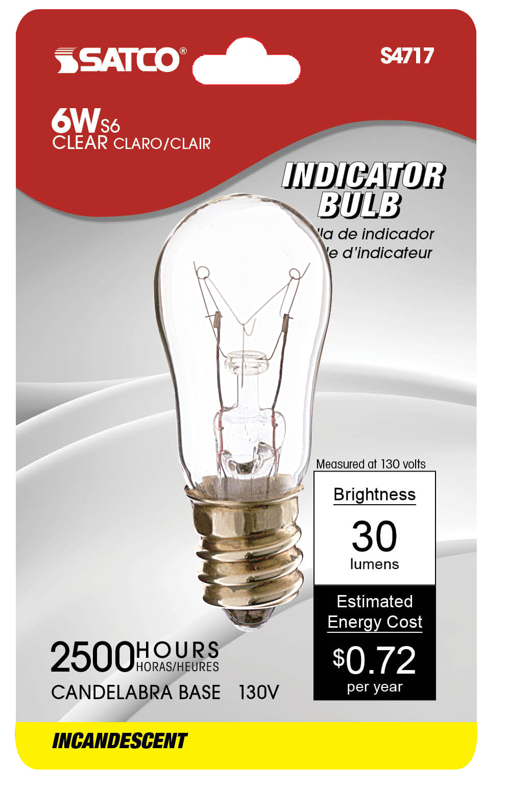 6 Watt S6 Incandescent - Clear - 2500 Average rated hours - 30 Lumens - Candelabra base - 130 Volt - 2-Card