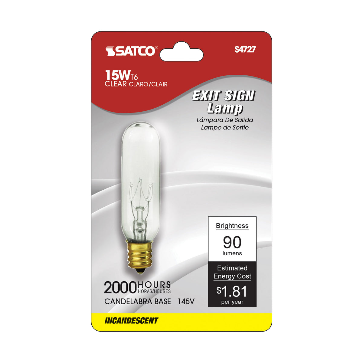 15 Watt T6 Incandescent - Clear - 2000 Average rated hours - 90 Lumens - Candelabra base - 145 Volt - Carded