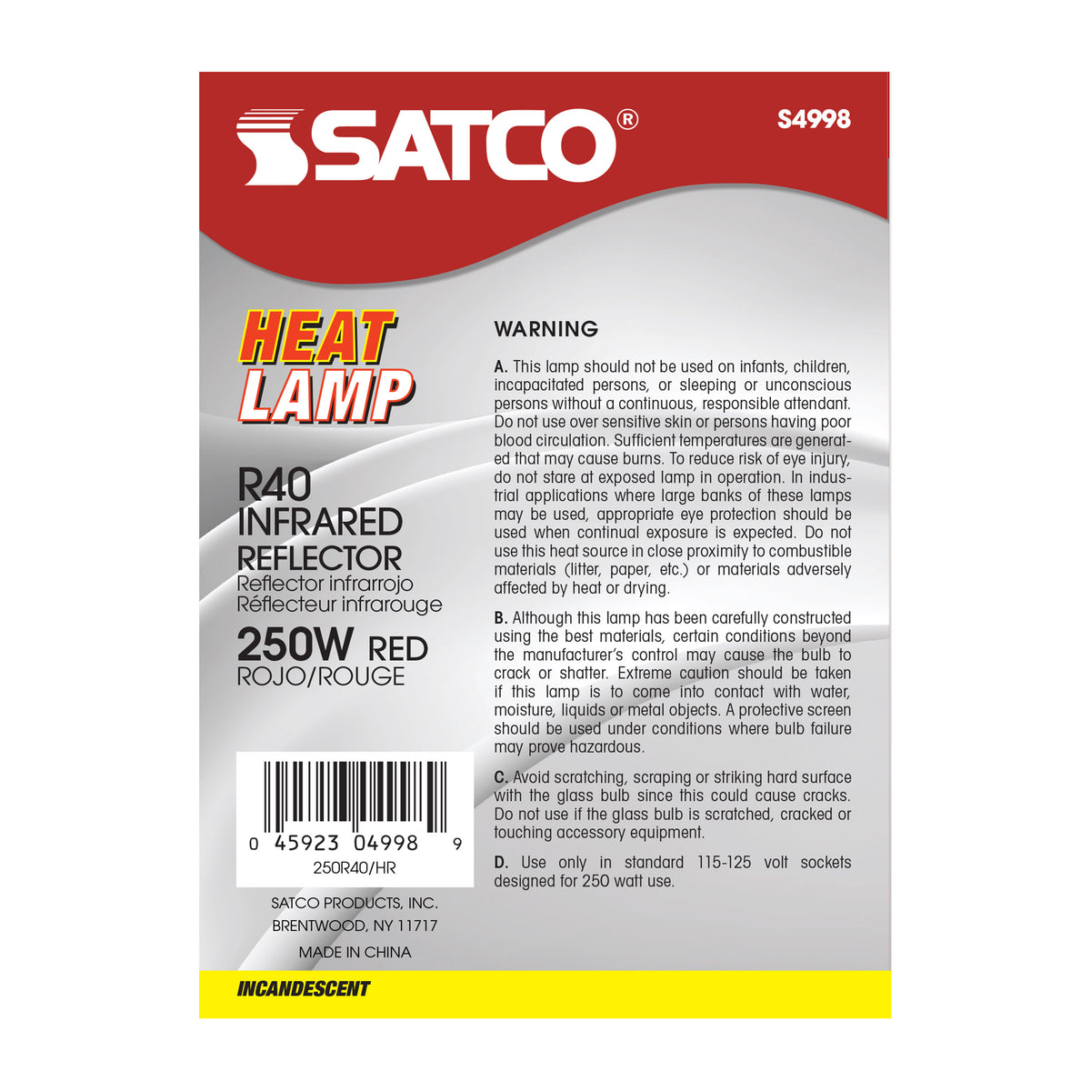 250 Watt R40 Incandescent - Red Heat - 6000 Average rated hours - Medium base - 120 Volt