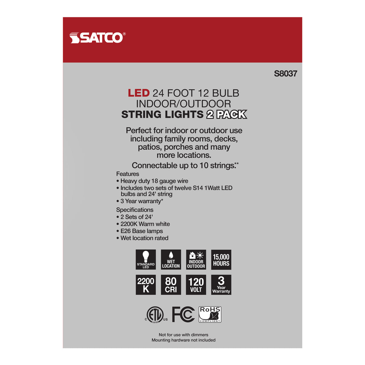2 Pack - 24Ft - LED String Light - Includes 12-S14 bulbs - 2200K - 120 Volts