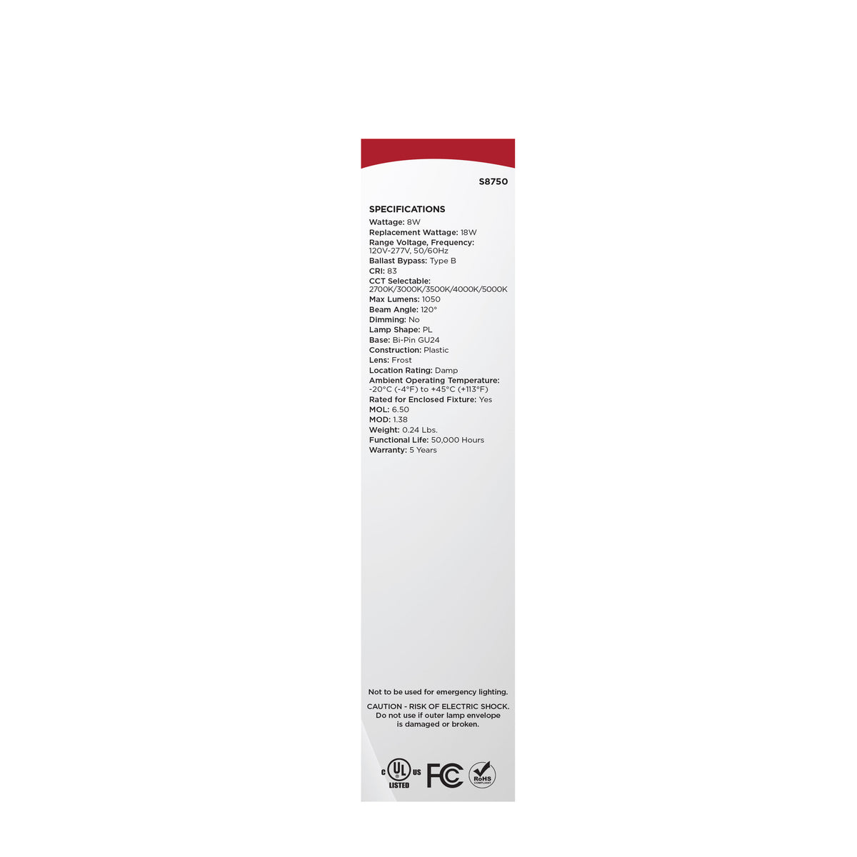 8 Watt LED PL - GU24 Base - 27K/30K/35K/40K/50K CCT Selectable - Type B Ballast Bypass - 120-277 Volt
