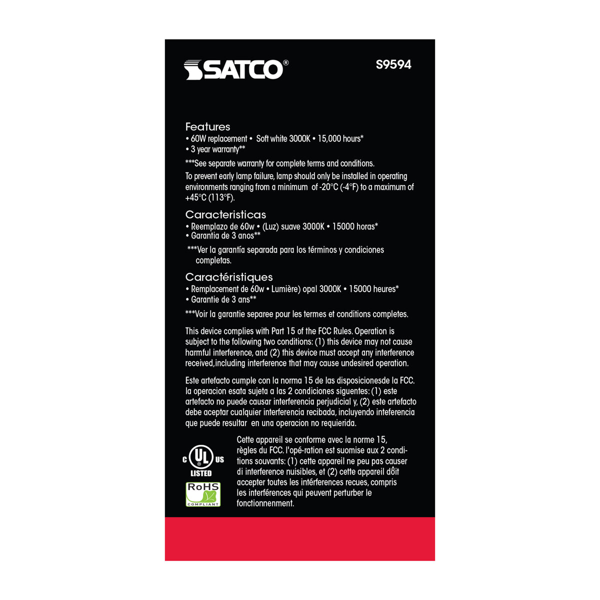 9.5 Watt - A19 LED - Frosted - 3000K Medium base - 220 deg. Beam Angle - 120 Volt - Non-Dimmable